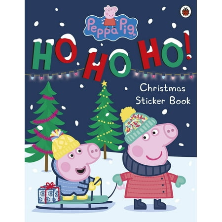 Peppa Pig: Ho Ho Ho! Christmas Sticker Book